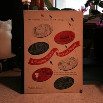 A Nursery Revue: Songs and Playlets for Nursery Schools and Kindergartens
