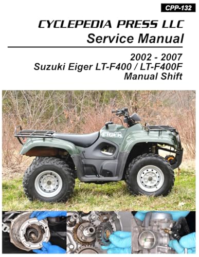  2002-2007 Suzuki LT-F400 LT-F400F Manual Shift Eiger Service Manual