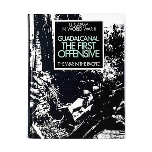 Guadalcanal: The First Offensive - The War in t... B000CS1X88 Book Cover