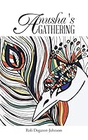 Anusha's Gathering 1504991273 Book Cover