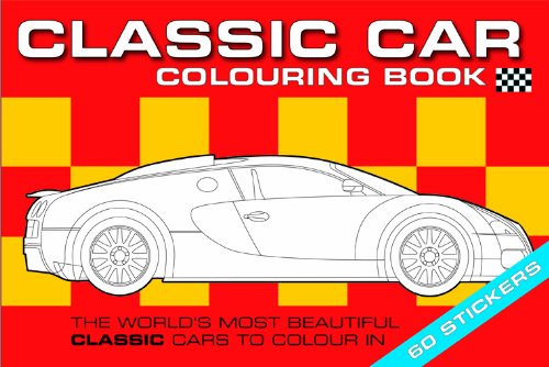 The Classic Car Colouring Book : Chez Picthall: Amazon.co.uk: Everything Else