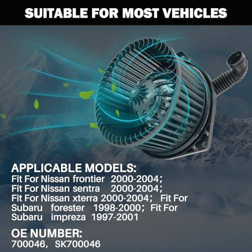 Image of 700046 AC Heater Blower Motor Fan Assembly Fit for Nissan Frontier 2000-2004, sentra 2000-2004, Xterra 2000-2004, for Subaru Forester 1998-2000, Impreza 1997-2001 272205M000