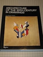 Architecture of the 20th century in drawings: Utopia and reality 084780464X Book Cover