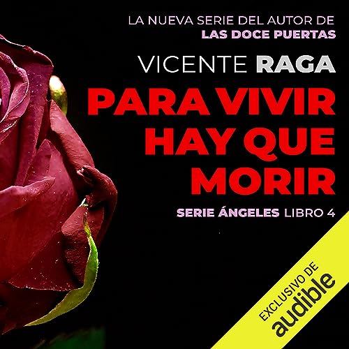 Para vivir hay que morir: Ángeles 4