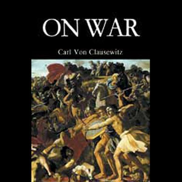 On War by Carl von Clausewitz