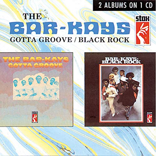Gotta Groove/Black Rock -  BAR-KAYS, Audio CD