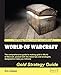 World of Warcraft Gold Strategy Guide