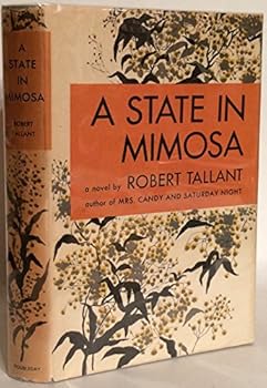 Hardcover A State in Mimosa. INSCRIBED Book