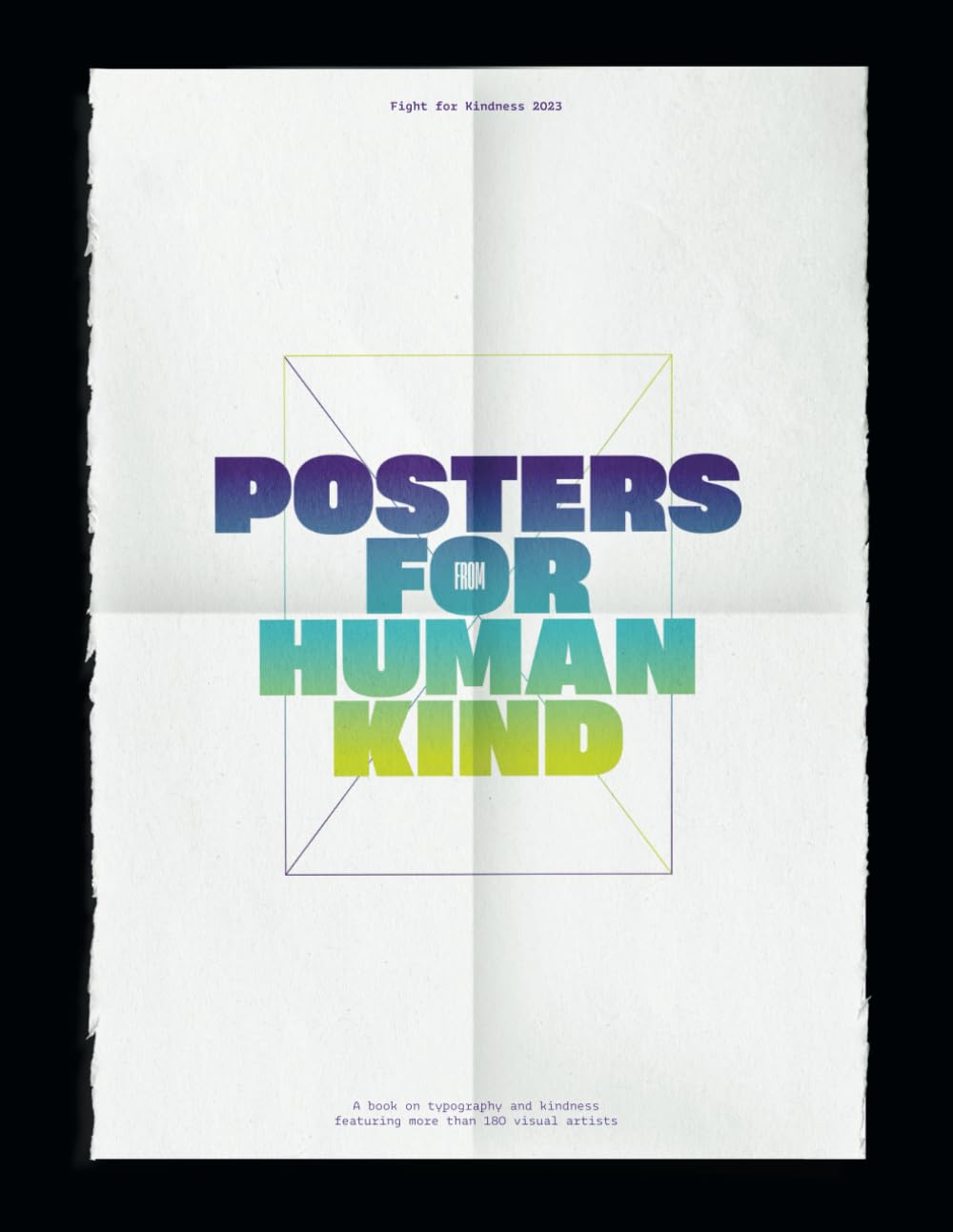 Poster Fight for Kindness solution pour habiller un mur vide sans âme