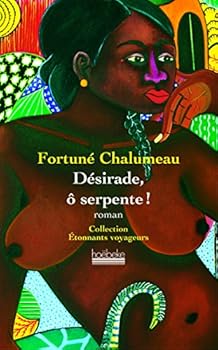 Paperback Désirade, ô serpente ! [French] Book