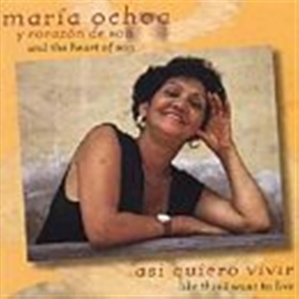 Asi Queiro Vivir [Audio CD] MARIA OCHOA Y CORAZON DE SON