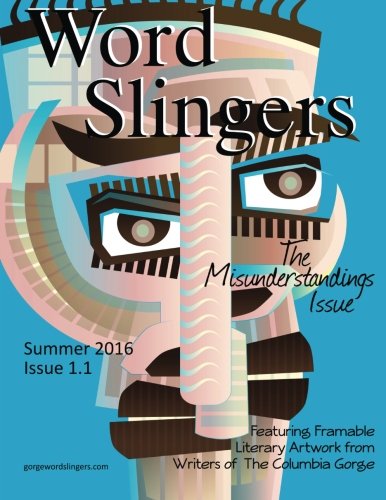 Word Slingers Zine 1.1 (Misunderstandings)

Amazon.Com Rank: N/A

Click here to learn more or buy it now!