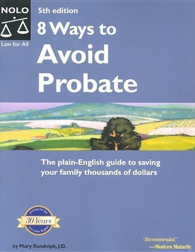 8 Ways To Avoid Probate The Plain English Guide To Saving Your Family