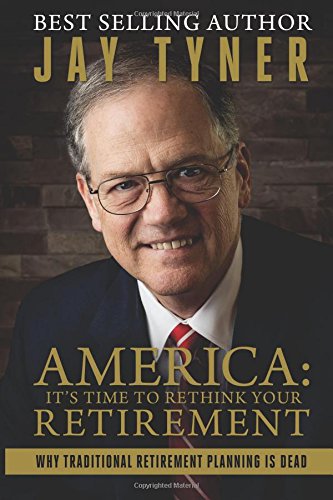 America: It's Time to Rethink Your Retirement: ... 1539331105 Book Cover