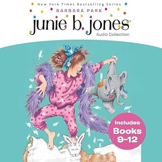 Junie B. Jones Audio Collection Books 9-12 Audiobook By Barbara Park cover art
