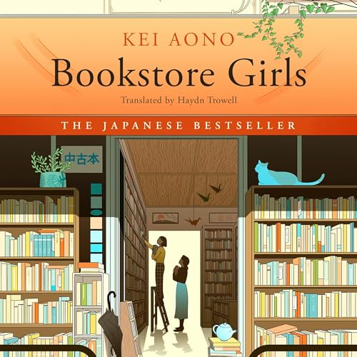 Bookstore Girls Audiobook By Kei Aono, Haydn Trowell - translator cover art