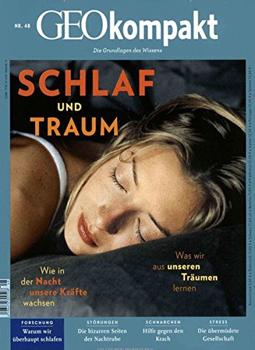 GEOkompakt / GEOkompakt 48/2016 - Schlaf und Traum GEOkompakt / GEOkompakt 48/2016 - Schlaf und Traum