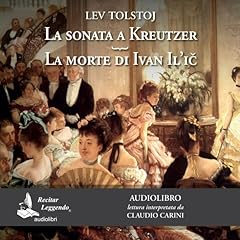 La sonata a Kreutzer / La morte di Ivan Il'ic copertina