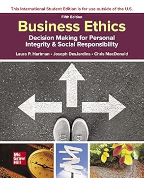 Paperback Business Ethics: Decision Making for Personal Integrity & Social Responsibility Book