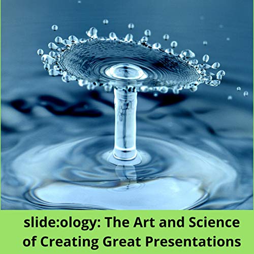 Amazon Com Slide Ology The Art And Science Of Creating Great Presentations Audible Audio Edition Nancy Duarte Jason Melnychuk Lonnie Audible Audiobooks