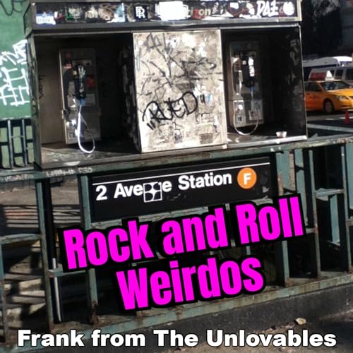 Frank from The Unlovables