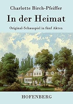 Paperback In der Heimat: Original-Schauspiel in fünf Akten [German] Book
