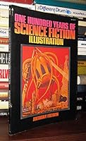 One Hundred Years of Science Fiction Illustration 1840-1940 1870630521 Book Cover