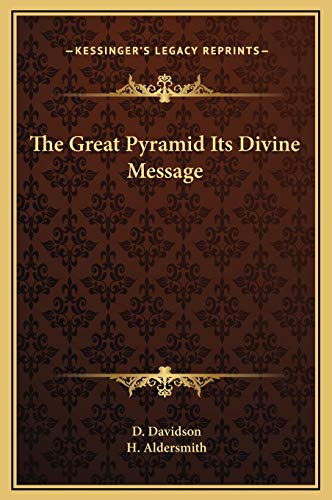 Télécharger The Great Pyramid Its Divine Message PDF Ebook En Ligne