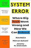 errors of the human body stream  System Error: Where Big Tech Went Wrong and How We Can Reboot