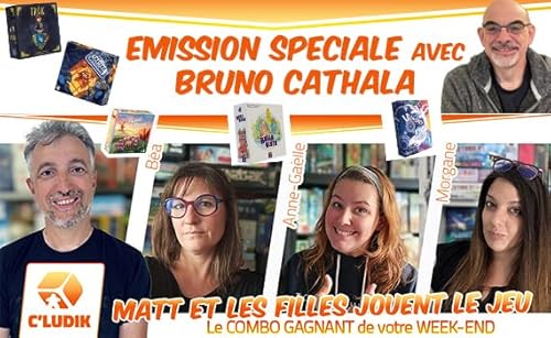 C&rsquo;ludik &ndash; 28 mars &ndash; Sp&eacute;cial Bruno Cathala