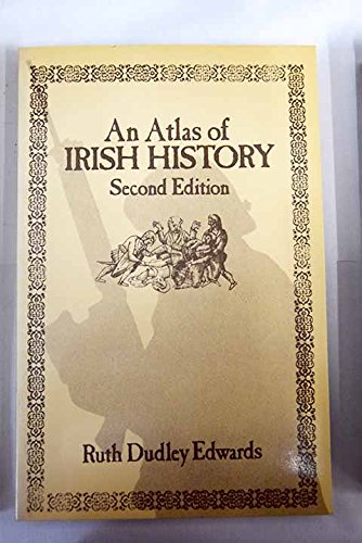 An Atlas of Irish History 0415039800 Book Cover