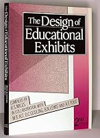 The Design of Educational Exhibits 0044450788 Book Cover