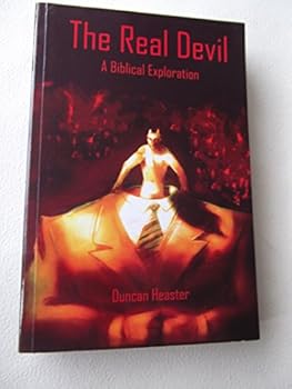 Paperback The Real Devil: A Biblical Exploration Book