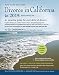 How to Do Your Own Divorce in California in 2015: An Essential Guide for Every Kind of Divorce