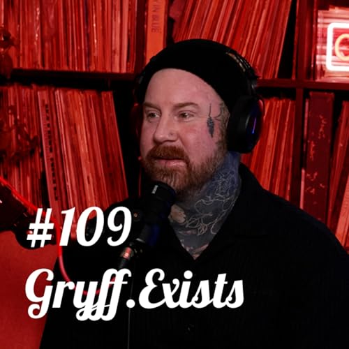 #109 Gryff Exists cover art