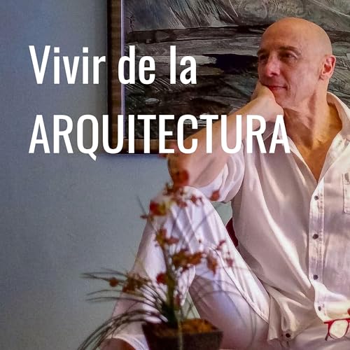 Couverture de Vivir de la ARQUITECTURA