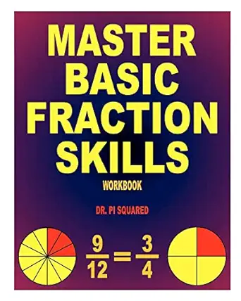 Master Basic Fraction Skills Workbook