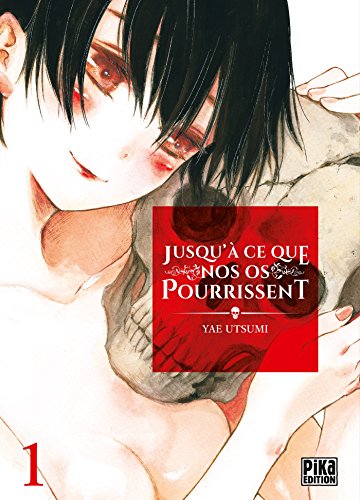 Télécharger Jusqu'à ce que nos os pourrissent T01 Gratuit