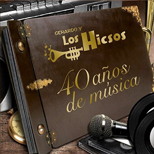 Gerardo Y Los Hicsos