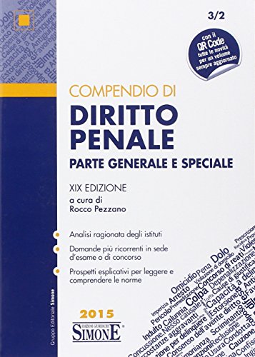 Compendio di diritto penale. Parte generale e speciale Compendio di diritto penale. Parte generale e speciale