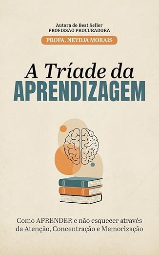 Capa do livro "A Tríade da Aprendizagem" de Profa. Neydja Morais