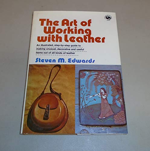 The Art of Working With Leather B000UCWPJM Book Cover