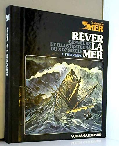 Télécharger REVER LA MER, GRAVEURS ET ILLUSTRATEURS DU XIXe SIECLE Francais PDF