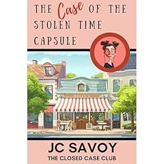 The Case of the Stolen Time Capsule Audiolibro Por JC Savoy arte de portada