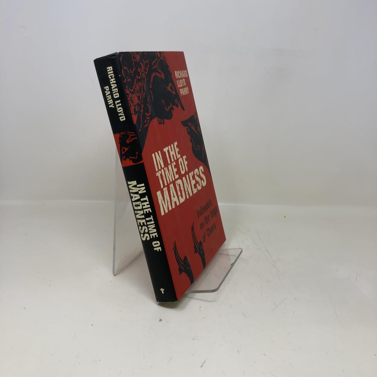 洋書 IN THE TIME OF MADNESS In the Time of Madness: Richard Lloyd Parry: 9780099481454