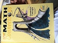 Geometry, Math Connections, 2a, Geometric Concepts in two and Three Dimensions 1585917036 Book Cover