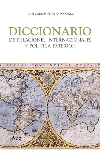 Diccionario de Relaciones Internacionales y Política Exterior (Ariel Ciencias Políticas)