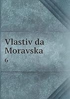 Vlastivĕda Moravska 6 5519301115 Book Cover