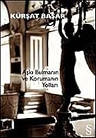 Aşkı Bulmanın ve Korumanın Yolları 9752893163 Book Cover
