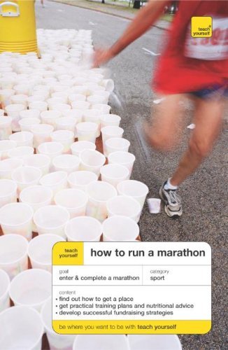Image of Teach Yourself How to Run a Marathon (TYG) by Tim Rogers (25-Aug-2006) Paperback
